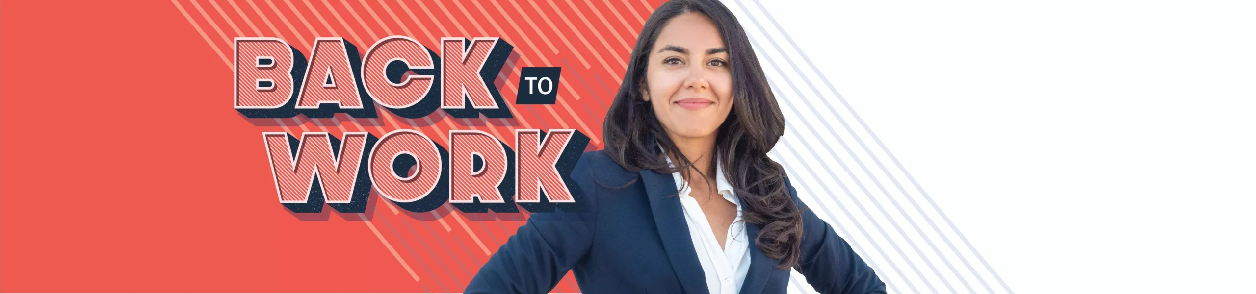 Stylized text reading "Back to Work" with a woman wearing a white collared shirt and a blazer