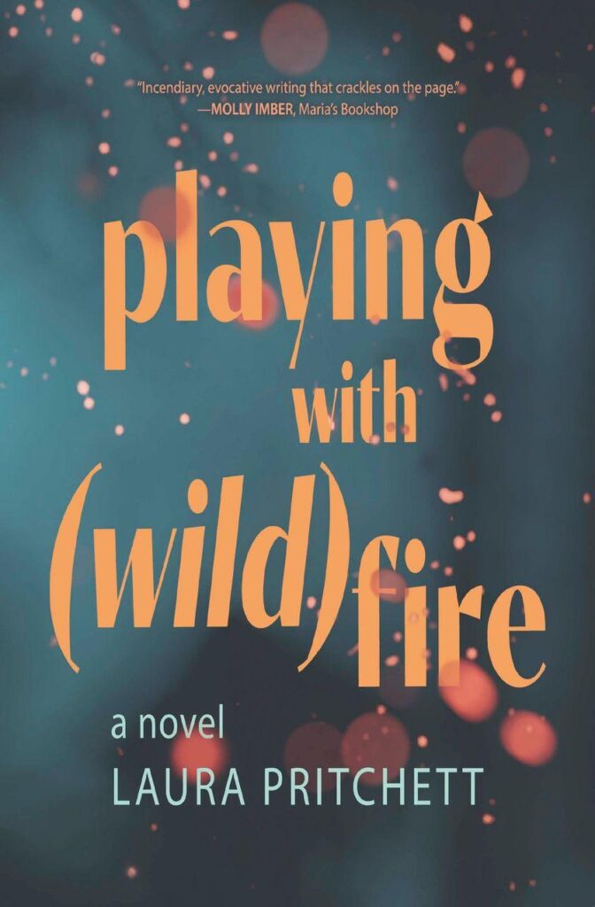 Cover of a book titled "Playing with (Wild)fire